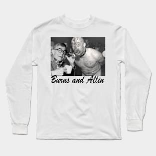 Burns and Allin Long Sleeve T-Shirt